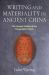 Writing and Materiality in Ancient China - the Textual Culture of the Mawangdui Tombs