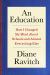 An Education - How I Changed My Mind about Schools and Almost Everything Else