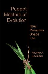 Puppet Masters of Evolution - How Parasites Shape Life