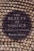 The Beauty of Choice : On Women, Art, and Freedom