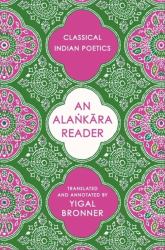 An Alankara Reader - Classical Indian Poetics