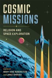 Cosmic Missions - Religion and Space Exploration