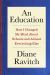 An Education - How I Changed My Mind about Schools and Almost Everything Else