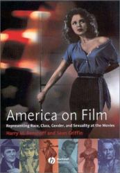 America on Film : Representing Race, Class, Gender,and Sexuality at the Movies