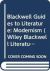 Blackwell Guides to Literature : Modernism Blackwell Guides to Literature : Modernism
