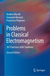 Problems in Classical Electromagnetism : 203 Exercises with Solutions