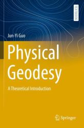 Physical Geodesy : A Theoretical Introduction