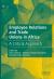 Employee Relations and Trade Unions in Africa : A Critical Approach