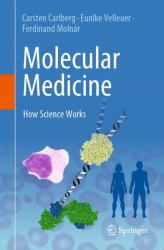 Molecular Medicine : How Science Works