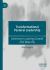 Transformational Pastoral Leadership : Ushering in Lasting Growth and Maturity