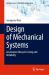 Design of Mechanical Systems : Accelerated Lifecycle Testing and Reliability
