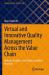 Virtual and Innovative Quality Management Across the Value Chain : Industry Insights, Case Studies and Best Practices