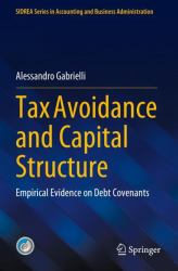 Tax Avoidance and Capital Structure : Empirical Evidence on Debt Covenants