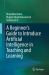 A Beginner's Guide to Introduce Artificial Intelligence in Teaching and Learning A Beginner's Guide to Introduce Artificial Intelligence in Teaching and Learning