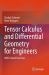 Tensor Calculus and Differential Geometry for Engineers : With Solved Exercises