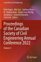 Proceedings of the Canadian Society of Civil Engineering Annual Conference 2022 : Volume 3