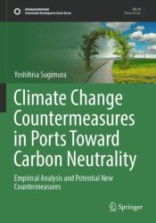 Climate Change Countermeasures in Ports Toward Carbon Neutrality : Empirical Analysis and Potential New Countermeasures