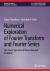 Numerical Exploration of Fourier Transform and Fourier Series : The Power Spectrum of Driven Damped Oscillators