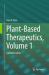 Plant-Based Therapeutics, Volume 1 : Cannabis Sativa