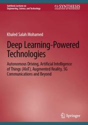Deep Learning-Powered Technologies : Autonomous Driving, Artificial Intelligence of Things (AIOT), Augmented Reality, 5G Communications and Beyond