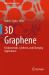 3D Graphene : Fundamentals, Synthesis, and Emerging Applications