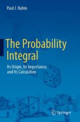 The Probability Integral : Its Origin, Its Importance, and Its Calculation