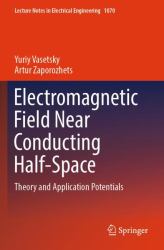 Electromagnetic Field near Conducting Half-Space : Theory and Application Potentials