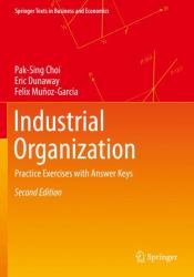Industrial Organization : Practice Exercises with Answer Keys