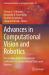 Advances in Computational Vision and Robotics : Proceedings of the International Conference on Computational Vision and Robotics