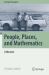 People, Places, and Mathematics : A Memoir