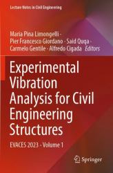 Experimental Vibration Analysis for Civil Engineering Structures : EVACES 2023 - Volume 1
