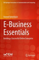 E-Business Essentials : Building a Successful Online Enterprise
