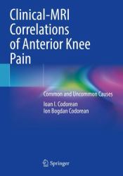 Clinical-MRI Correlations of Anterior Knee Pain : Common and Uncommon Causes