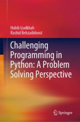 Challenging Programming in Python: a Problem Solving Perspective
