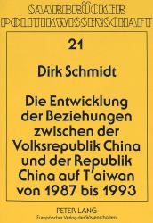 Die Entwicklung der Beziehungen Zwischen der Volksrepublik China und der Republik China auf T'aiwan von 1987 bis 1993
