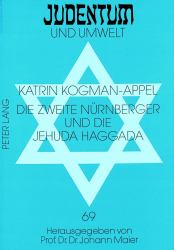 Die Zweite Nurnberger und die Jehuda Haggada : Judische Illustratoren Zwischen Tradition und Fortschritt