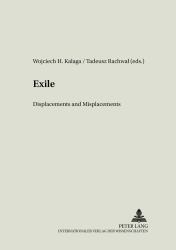Exile : Displacements and Misplacements