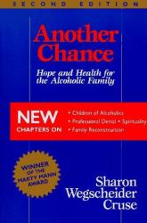 Another Chance : Hope and Health for the Alcoholic Family