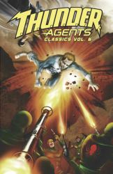 T. H. U. N. D. E. R. Agents Classics Volume 6