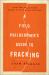 A Field Philosopher's Guide to Fracking : How One Texas Town Stood up to Big Oil and Gas