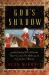 God's Shadow : Sultan Selim, His Ottoman Empire, and the Making of the Modern World