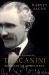 Toscanini : Musician of Conscience