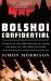 Bolshoi Confidential : Secrets of the Russian Ballet from the Rule of the Tsars to Today