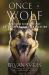 Once a Wolf : The Science That Reveals Our Dogs' Genetic Ancestry