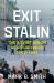 Exit Stalin : The Soviet Union As a Civilization, 1953-1991