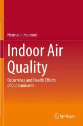 Indoor Air Quality : Occurrence and Health Effects of Contaminants