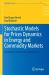 Stochastic Models for Prices Dynamics in Energy and Commodity Markets : An Infinite-Dimensional Perspective