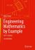 Engineering Mathematics by Example : Vol. II: Calculus