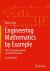 Engineering Mathematics by Example : Vol. III: Special Functions and Transformations