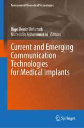 Current and Emerging Communication Technologies for Medical Implants